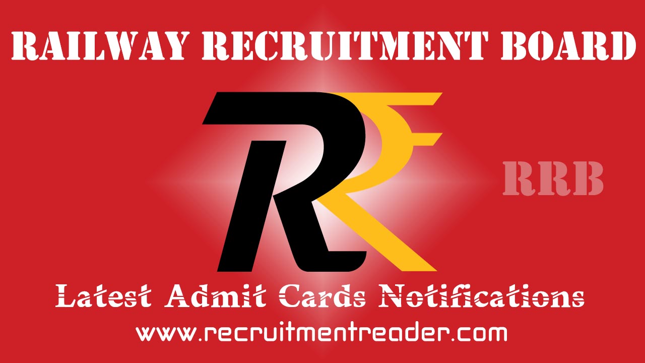 rrb-exam-admit-card-2022-ntpc-cbt-2-call-letter-recruitment-reader