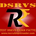 DSRVS Exam Pattern/ Syllabus