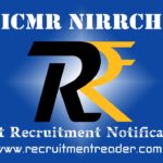 ICMR NIRRCH Recruitment