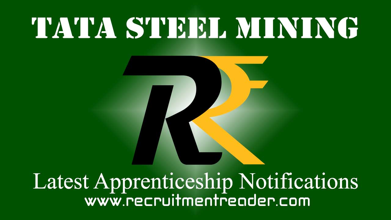 tata-steel-mining-apprenticeship-2022-new-vacancies-recruitment-reader