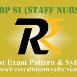 ITBP SI (Staff Nurse) Exam Pattern 2022